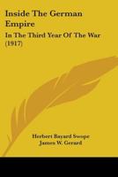 Inside the German Empire in the Third Year of the War 1010074911 Book Cover