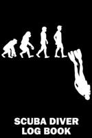 Scuba Diver Log Book: Evolution - Pro Logbook for Beginner, Intermediate, and Experienced Divers, for logging more than 100 dives. 120 pages. 1676843523 Book Cover