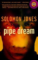 Pipe Dream: A Novel (Strivers Row) 0375756604 Book Cover