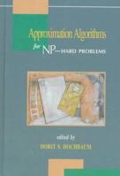 Approximation Algorithms for NP-Hard Problems 0534949681 Book Cover