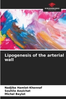 Lipogenesis of the arterial wall 6209551424 Book Cover