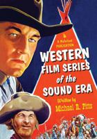 Western Film Series Of The Sound Era 1476672377 Book Cover