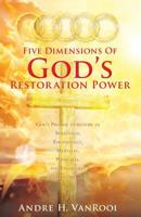 Five Dimensions Of God's Restoration Power 1545635382 Book Cover