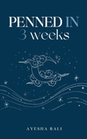 Penned in 3 weeks 9363310116 Book Cover