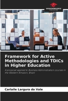 Framework for Active Methodologies and TDICs in Higher Education 6209561780 Book Cover