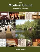 The Modern Sauna and Related Facilities 095643231X Book Cover