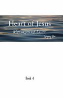 Heart of Jesus: Messages of Love B0DSFSZWZV Book Cover