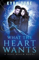 What The Heart Wants 1393624146 Book Cover