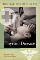 Thyroid Disease 0313372497 Book Cover