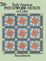 Early American Patchwork Quilt Designs 0486245837 Book Cover