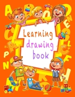 Learn Drawing Book : Learn Drawing Book : an Inspiring Guide to Keeping a Sketch Journal 1673281494 Book Cover