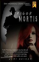 Rigor Mortis 1479264288 Book Cover