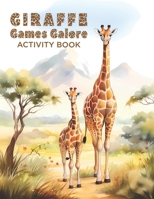 Giraffe Games Galore Activity Book B0CS9TJ6YZ Book Cover