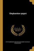 Elephantine-Papyri 0274981998 Book Cover