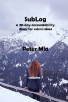 SubLog: a 28-day accountability diary for submissives 1724923528 Book Cover