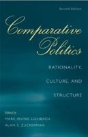 Comparative Politics: Rationality, Culture, and Structure 0521586682 Book Cover