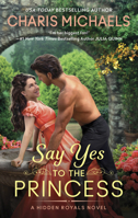 Say Yes to the Princess 006328006X Book Cover