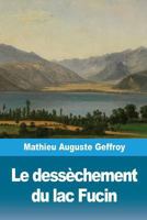 Le dessèchement du lac Fucin 198650185X Book Cover