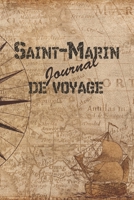 Saint-Marin Journal de Voyage: 6x9 Carnet de voyage I Journal de voyage avec instructions, Checklists et Bucketlists, cadeau parfait pour votre s�jour � Saint-Marin et pour chaque voyageur. 1699045763 Book Cover