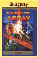 Influx of the Array 1720667101 Book Cover