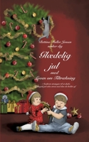 Glædelig jul med Loven om Tiltrækning: 7 konkrete strategier til at skabe en magisk jul uden stress med dem du holder af (Danish Edition) 8743049966 Book Cover