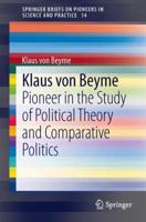 Klaus von Beyme: Pioneer in the Study of Political Theory and Comparative Politics 3319015346 Book Cover