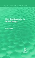 Key Settlements in Rural Areas (Routledge Revivals) 0415714567 Book Cover