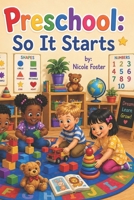 Preschool: And So It Starts! B0HBG39H3X Book Cover