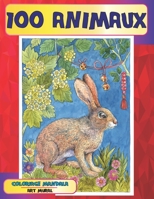 Coloriage Mandala - Art mural - 100 animaux B08W3KS4MQ Book Cover