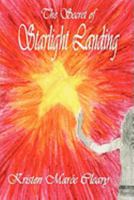 The Secret of Starlight Landing 0615249213 Book Cover