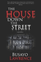 The House Down The Street 1520938837 Book Cover