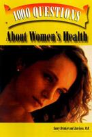 Woman's Day 1000 Questions About Women's Health 1565302648 Book Cover