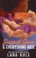 Seasonal Spice & Everything Nice B0CCZWRZB3 Book Cover