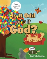Is it Odd or is it God? B0BT3ZWTD1 Book Cover