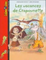 Crapounette, Tome 01: Les vacances de Crapounette 2747045390 Book Cover