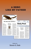 A Hero Like My Father 1986644731 Book Cover