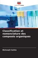 Classification et nomenclature des composés organiques 6209388817 Book Cover