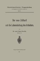 Der Neue Zolltarif Und Die Lebenshaltung Des Arbeiters. 3662243040 Book Cover