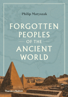 Forgotten Peoples of the Ancient World 0500052158 Book Cover