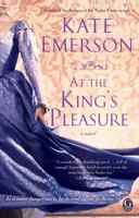 At the King's Pleasure 1439177821 Book Cover