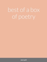 best of a box of poetry 1387789856 Book Cover