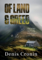 Of Land and Greed 1915502950 Book Cover