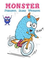 Monster Preschool Basics Workbook: Essential Preschool Skills Fun Games and Activities for Toddlers,Kindergarten to pre-k (Number Tracing ... and Kindergarten Math Activity Workbook) 167133146X Book Cover