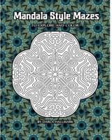 Mandala Style Mazes 1389089339 Book Cover