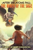 The Order of the Sage 1943549427 Book Cover