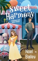 Sweet Harmony (Magnolia Cove Magic) B0FBFM3NGY Book Cover