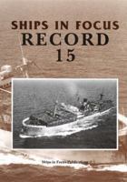Ships in Focus: Record 15 1901703126 Book Cover