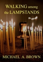 Walking Among The Lampstands 0244230099 Book Cover