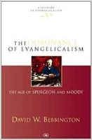 The Dominance of Evangelicalism: The Age of Spurgeon And Moody (History of Evangelicalism) 0830825835 Book Cover