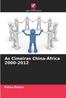 As Cimeiras China-África 2000-2012 6205878372 Book Cover